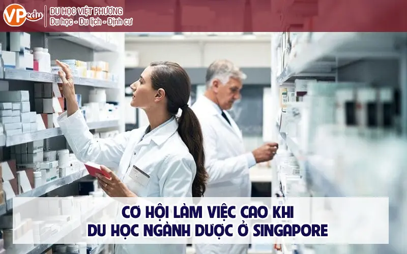 Cơ hội làm việc cao khi du học ngành dược ở Singapore