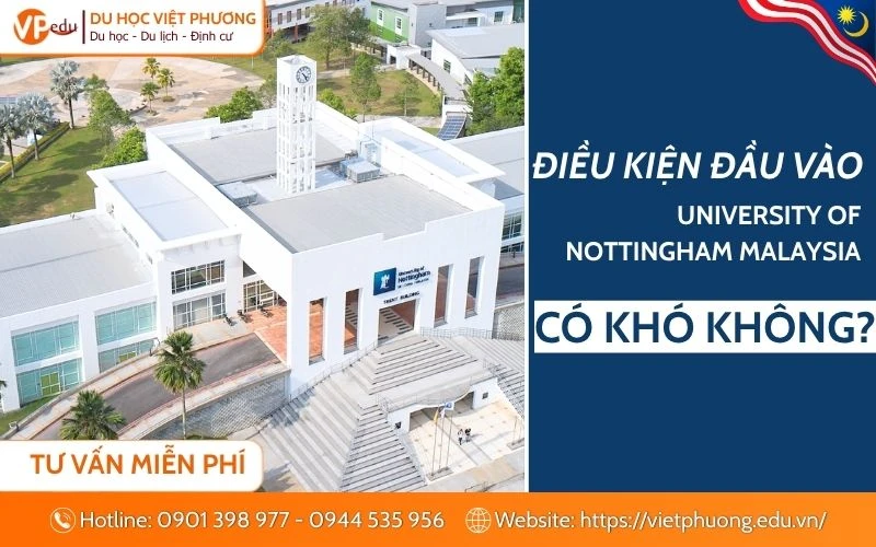 Điều kiện đầu vào đại học Nottingham Malaysia