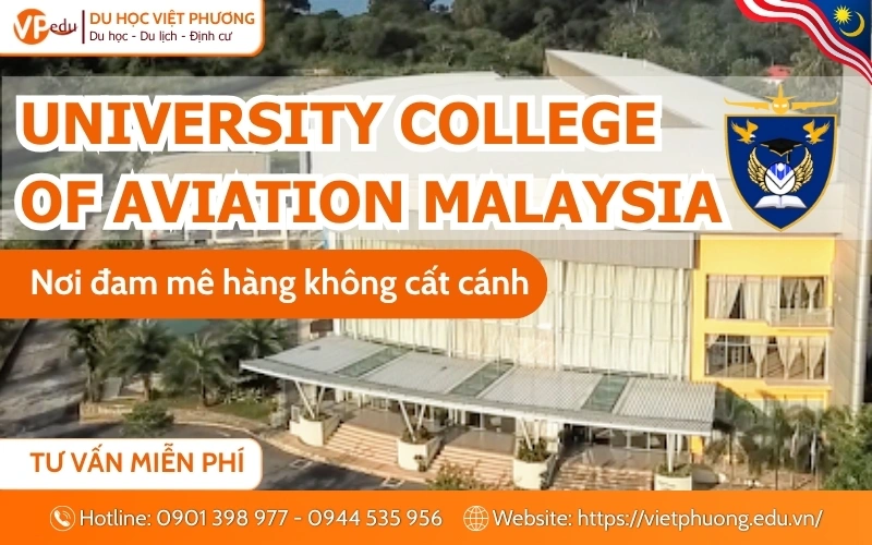 University College of Aviation Malaysia (Unicam) -Đại học hàng không hàng đầu Malaysia