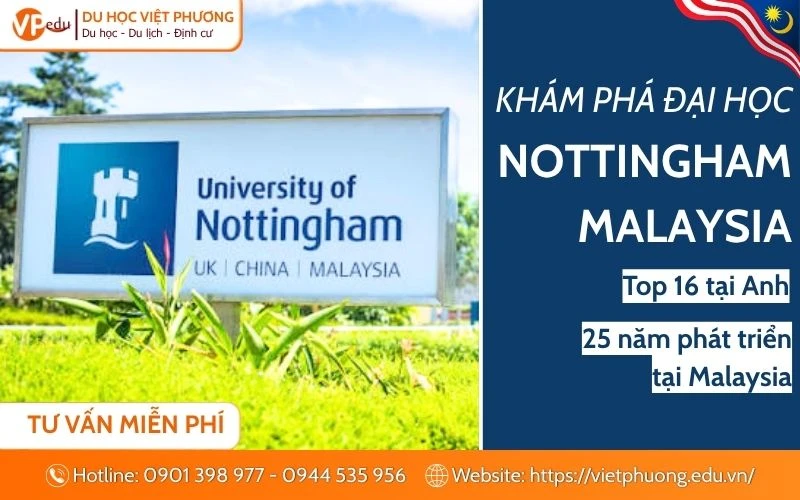 University Of Nottingham Malaysia: Tổng quan & Cập nhật 2026