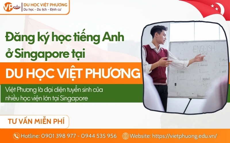 Đăng ký học tiếng Anh ở Singapore cùng Du học Việt Phương
