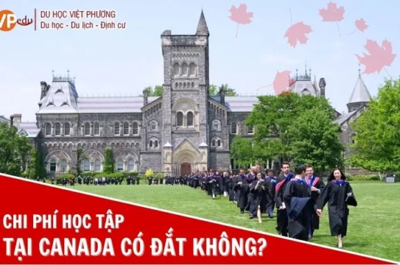 Chi Phí Du học Canada 2026 bao nhiêu? Khám pha ngay?