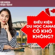 điều kiện du học Canada