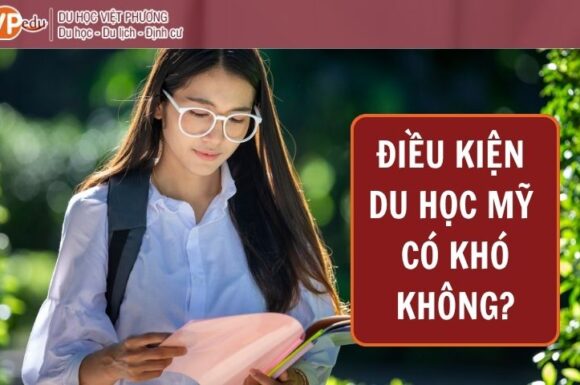 Điều Kiện Du Học Mỹ 2026 Mới Nhất