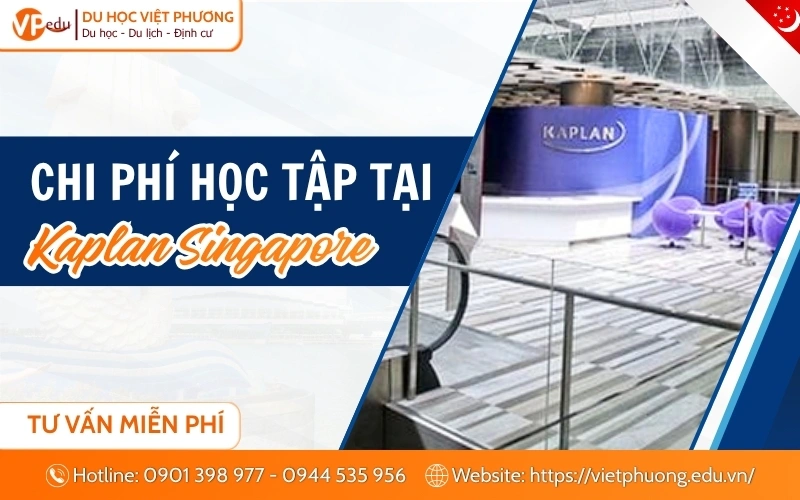 Chi phí học tập Học viện Kaplan Singapore