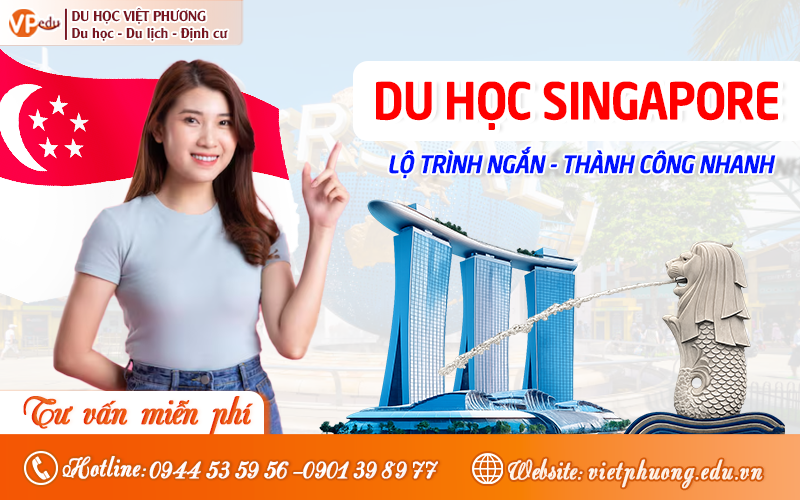Du học Singapore 2026: Tư vấn 1:1 từ A – Z cùng chuyên gia