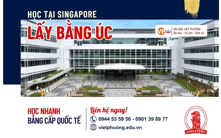 Lộ trình & chương trình đào tạo du học Singapore nhận bằng Úc