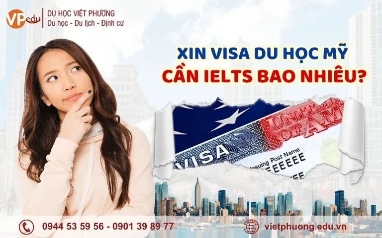 IELTS bao nhiêu để xin Visa du học Mỹ?