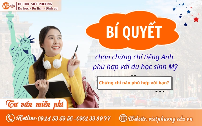 Bí quyết chọn chứng chỉ tiếng Anh phù hợp với du học sinh Mỹ