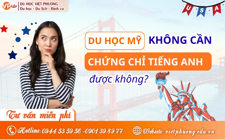 Du học Mỹ không cần chứng chỉ tiếng Anh được không?