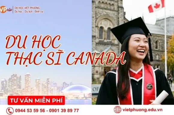 Du học Thạc sĩ Canada: Lộ trình, Chi phí và Cơ hội Định cư