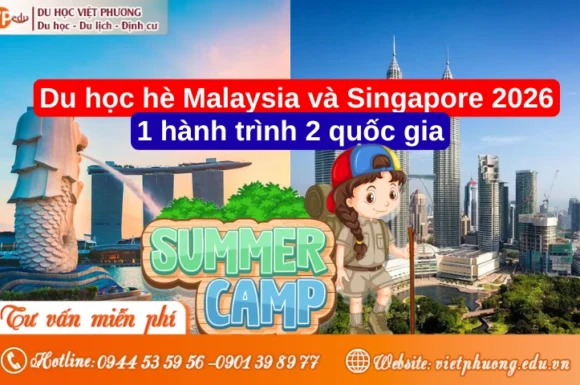 Du học hè Malaysia và Singapore 2026: 1 hành trình 2 quốc gia