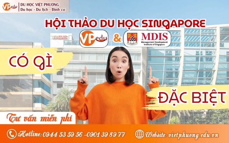 Hội thảo Gặp gỡ MDIS cùng Du học Việt Phương có gì đặc biệt?