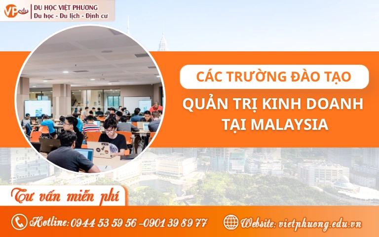 Các trường đào tạo quản trị kinh doanh hàng đầu tại Malaysia