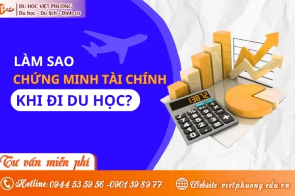 Làm sao để chứng minh tài chính khi du học?
