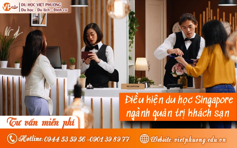 Điều kiện du học Singapore ngành quản trị khách sạn 