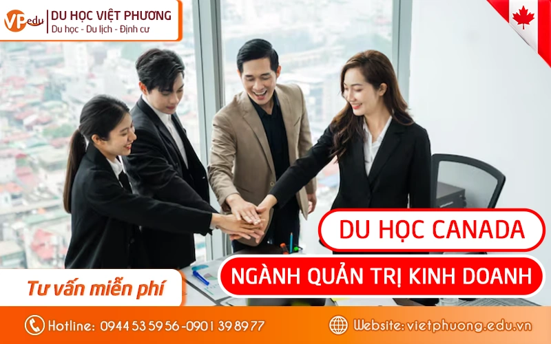 Du học Canada ngành Quản trị kinh doanh từ A – Z