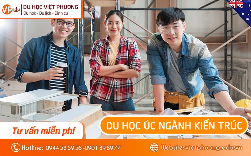 Du học Úc ngành Kiến trúc: Chi phí và cơ hội nghề nghiệp