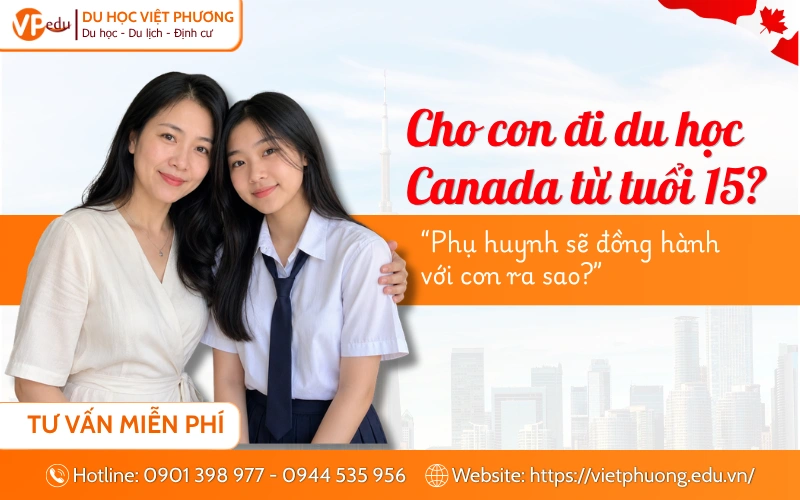 cho con đi du học Canada từ tuổi 15