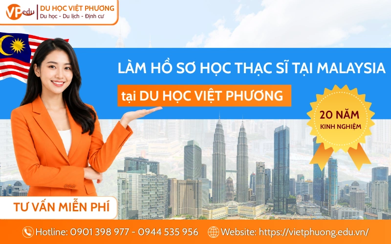 Làm Hồ Sơ Du Học Thạc Sĩ Malaysia Tại Du Học Việt Phương