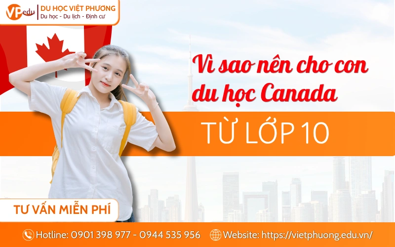 Tại sao nên chọn du học Canada từ lớp 10?
