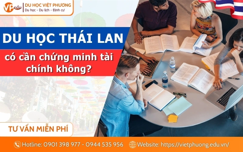 Có cần chứng minh tài chính khi du học Thái Lan không?