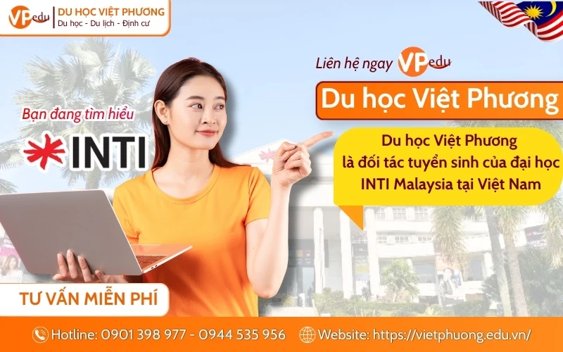 Du học Việt Phương là đại diện tuyển sinh của trường INTI Malaysia