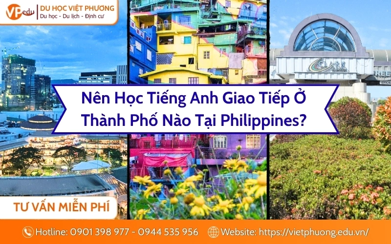 Nên học tiếng Anh giao tiếp ở thành phố nào của Philippines?