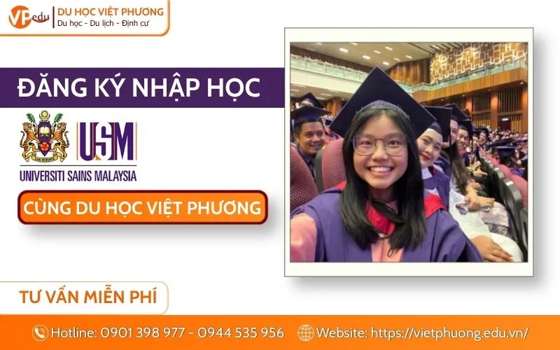 Chuẩn bị hồ sơ nộp trường Universiti Sains Malaysia cùng Du học Việt Phương