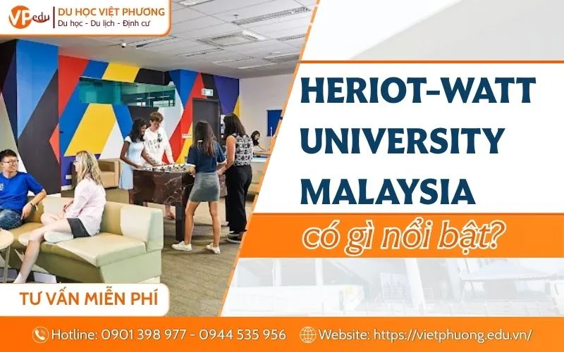 Heriot-Watt University Malaysia có gì nổi bật