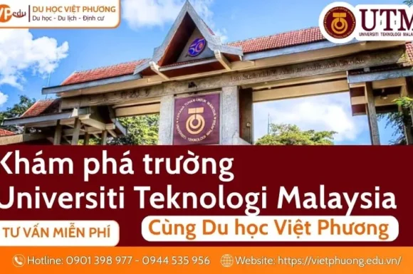 Universiti Teknologi Malaysia (UTM): Trường Đại học Kỹ thuật Số 1 | Học phí, Ngành học & Điều kiện 2026